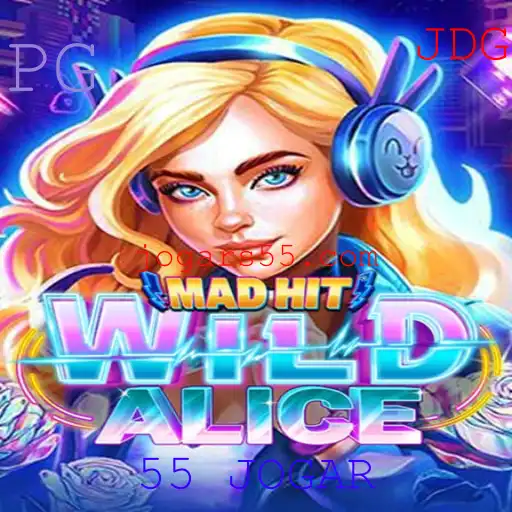 Explorando o Universo de MadHitWildAlice: Como Jogar o Intrigante Jogo 55 JOGAR